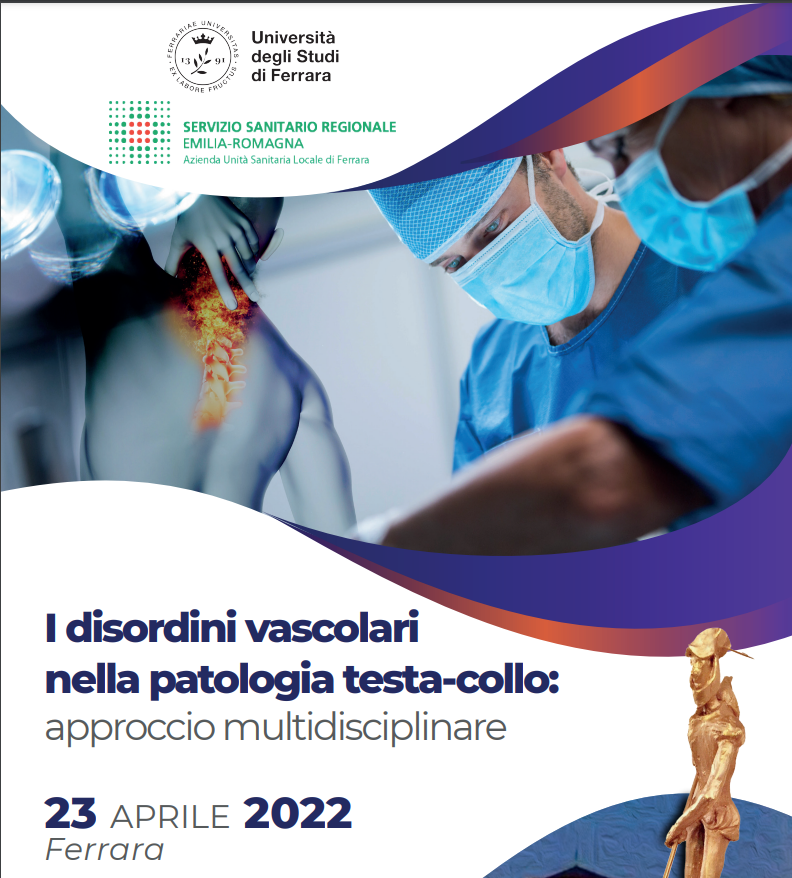 CONGRESSO DEL 23 APRILE – I DISORDINI VASCOLARI NELLA PATOLOGIA TESTA-COLLO: APPROCCIO MULTIDISCIPLINARE
